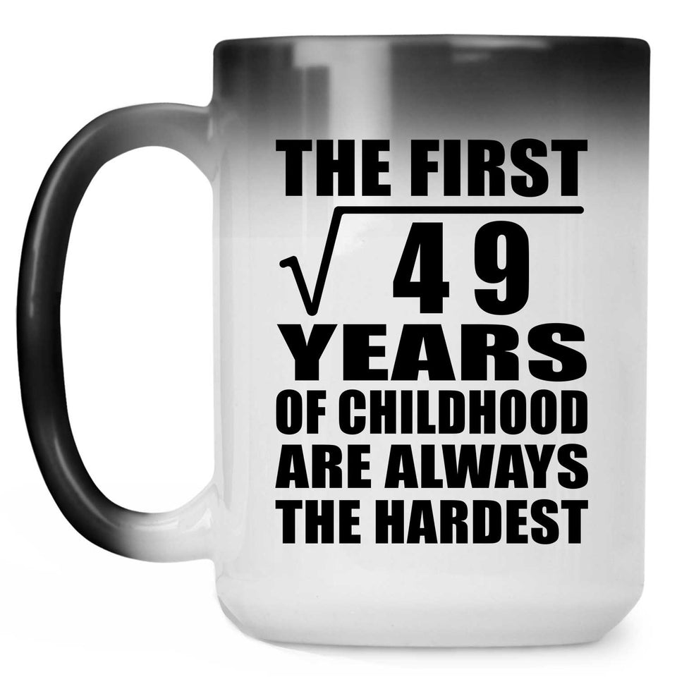 7th Birthday Square Root of 49 Years of Childhood - 15oz Color Changing Mug