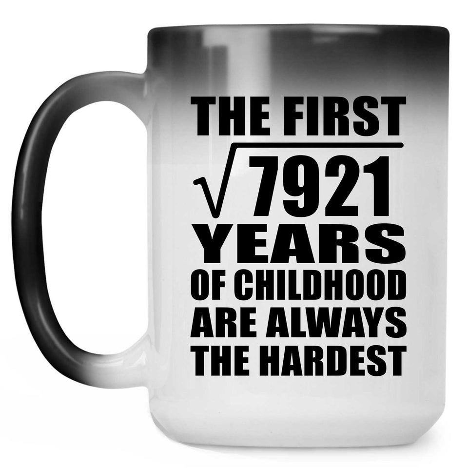 89th Birthday Square Root of 7921 Years of Childhood - 15oz Color Changing Mug