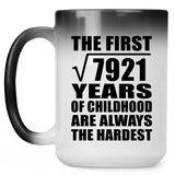 89th Birthday Square Root of 7921 Years of Childhood - 15oz Color Changing Mug