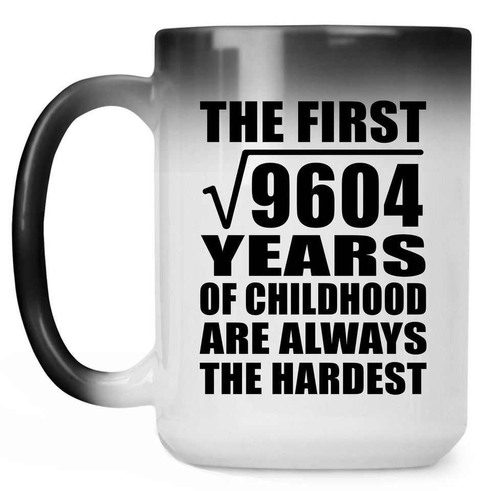 98th Birthday Square Root of 9604 Years of Childhood - 15oz Color Changing Mug