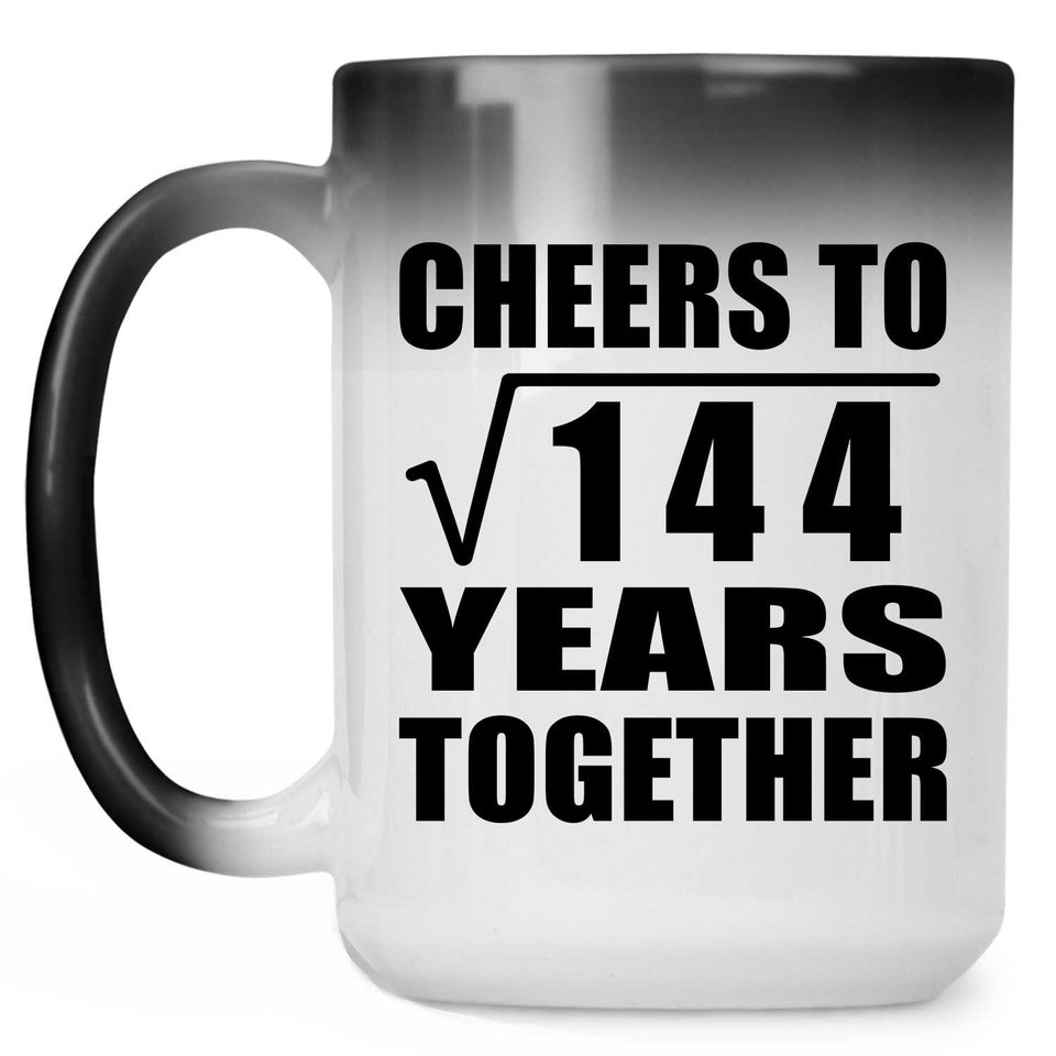 12th Anniversary Cheers To Square Root of 144 Years Together - 15oz Color Changing Mug