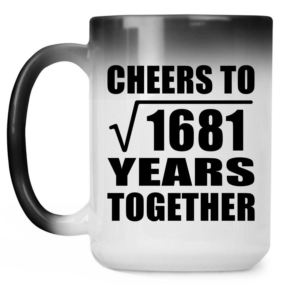 41st Anniversary Cheers To Square Root of 1681 Years Together - 15oz Color Changing Mug