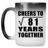 9th Anniversary Cheers To Square Root of 81 Years Together - 15oz Color Changing Mug
