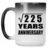 15th Anniversary Square Root of 225 Years Anniversary - 15oz Color Changing Mug