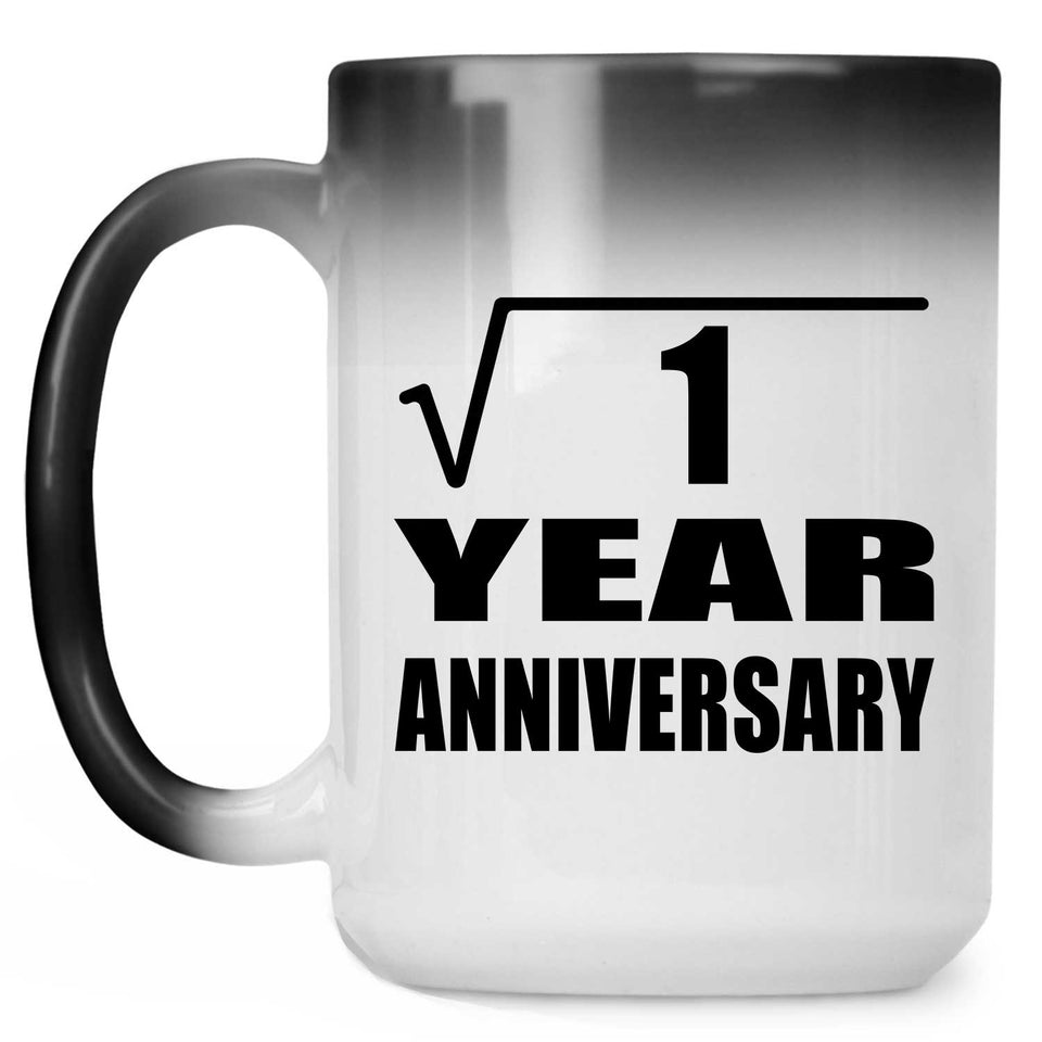 1st Anniversary Square Root of 1 Year Anniversary - 15oz Color Changing Mug