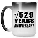 23rd Anniversary Square Root of 529 Years Anniversary - 15oz Color Changing Mug