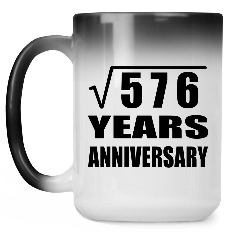 24th Anniversary Square Root of 576 Years Anniversary - 15oz Color Changing Mug