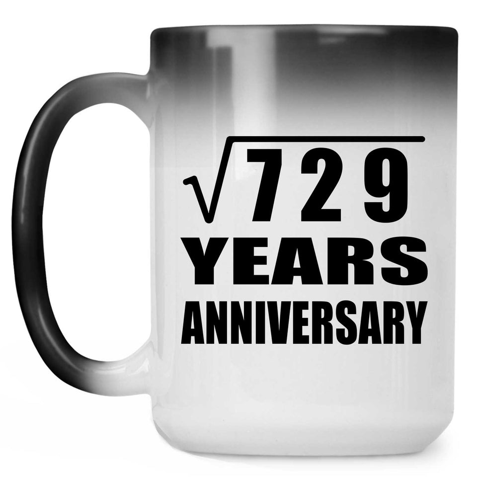 27th Anniversary Square Root of 729 Years Anniversary - 15oz Color Changing Mug