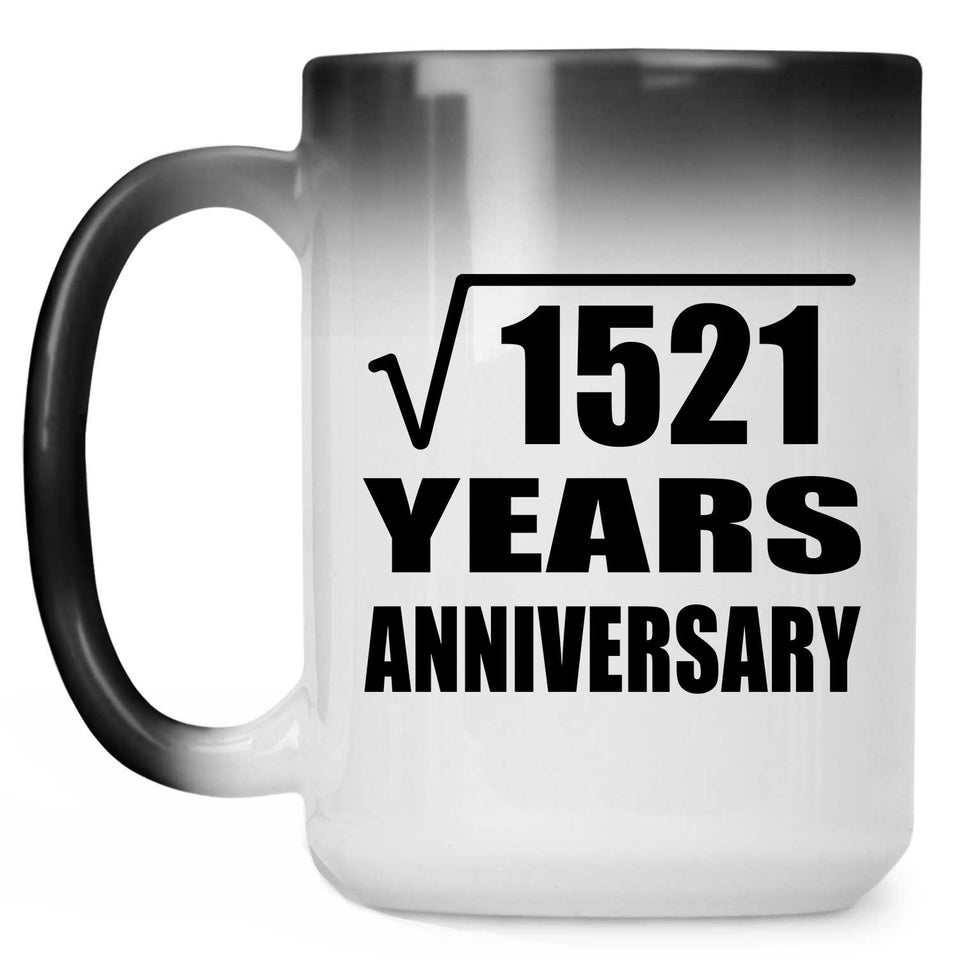 39th Anniversary Square Root of 1521 Years Anniversary - 15oz Color Changing Mug