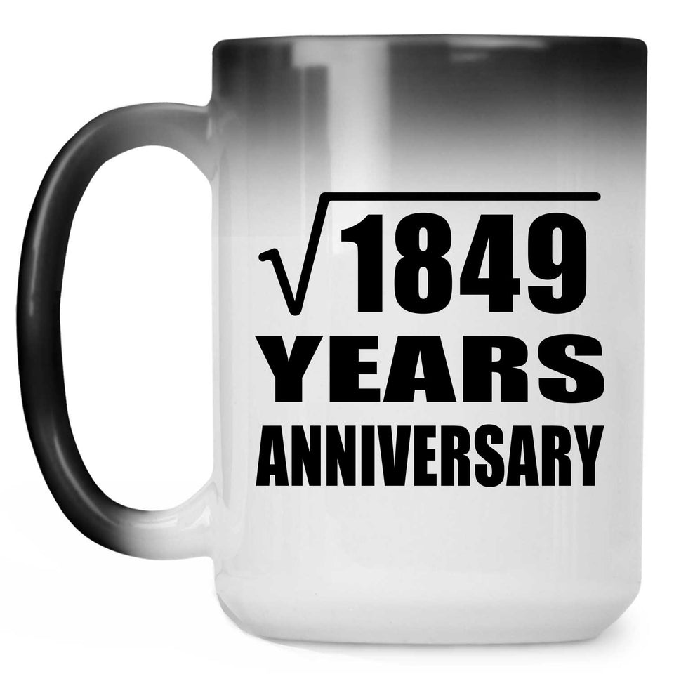 43rd Anniversary Square Root of 1849 Years Anniversary - 15oz Color Changing Mug