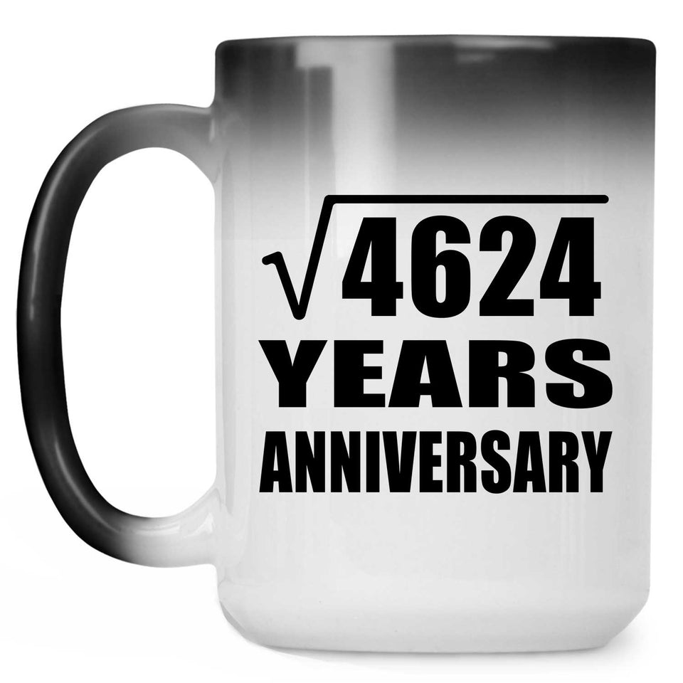 68th Anniversary Square Root of 4624 Years Anniversary - 15oz Color Changing Mug