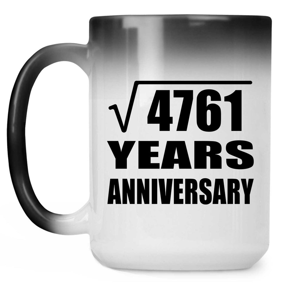 69th Anniversary Square Root of 4761 Years Anniversary - 15oz Color Changing Mug