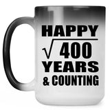 Happy 20th Anniversary Square Root of 400 Years & Counting - 15oz Color Changing Mug