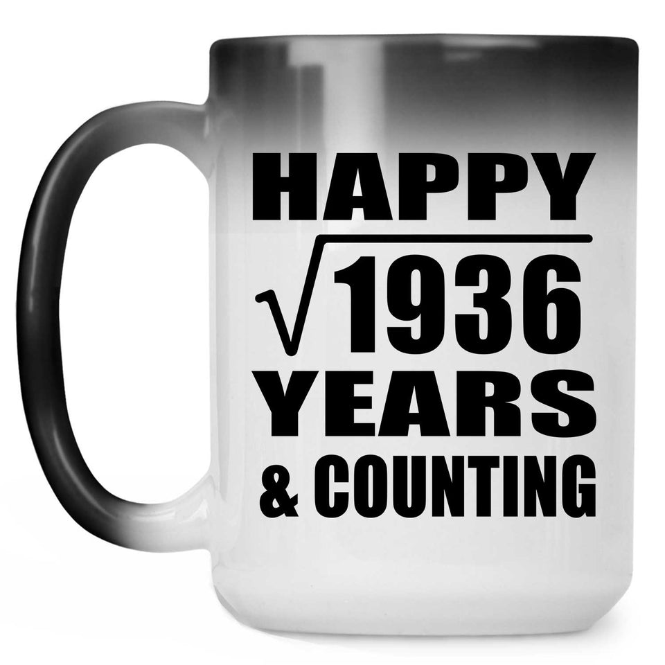 Happy 44th Anniversary Square Root of 1936 Years & Counting - 15oz Color Changing Mug