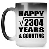 Happy 48th Anniversary Square Root of 2304 Years & Counting - 15oz Color Changing Mug