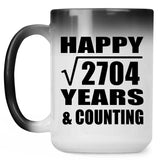 Happy 52nd Anniversary Square Root of 2704 Years & Counting - 15oz Color Changing Mug