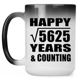 Happy 75th Anniversary Square Root of 5625 Years & Counting - 15oz Color Changing Mug