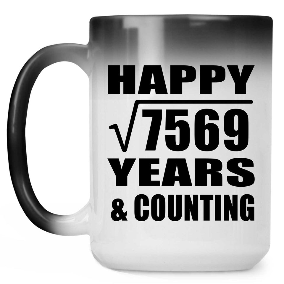 Happy 87th Anniversary Square Root of 7569 Years & Counting - 15oz Color Changing Mug
