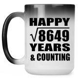 Happy 93rd Anniversary Square Root of 8649 Years & Counting - 15oz Color Changing Mug