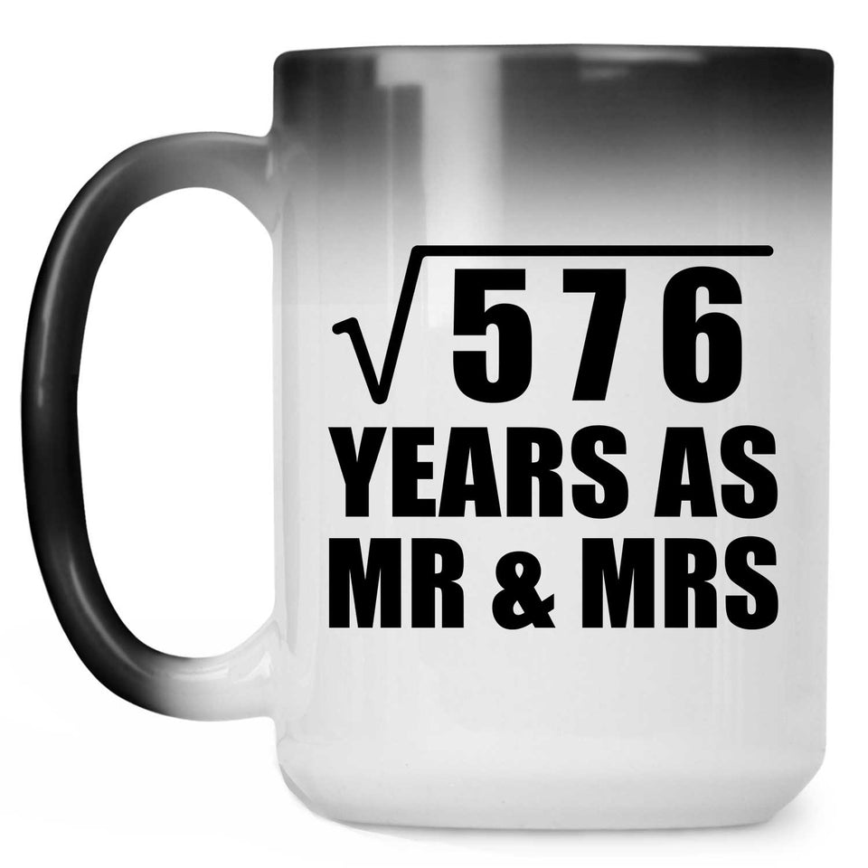 24th Anniversary Square Root of 576 Years As Mr & Mrs - 15oz Color Changing Mug