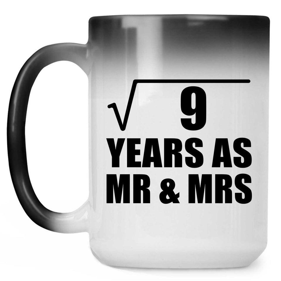 3rd Anniversary Square Root of 9 Years As Mr & Mrs - 15oz Color Changing Mug