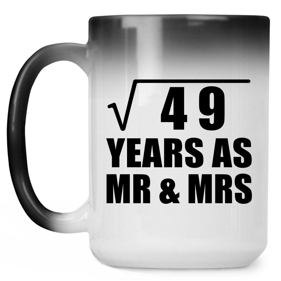 7th Anniversary Square Root of 49 Years As Mr & Mrs - 15oz Color Changing Mug