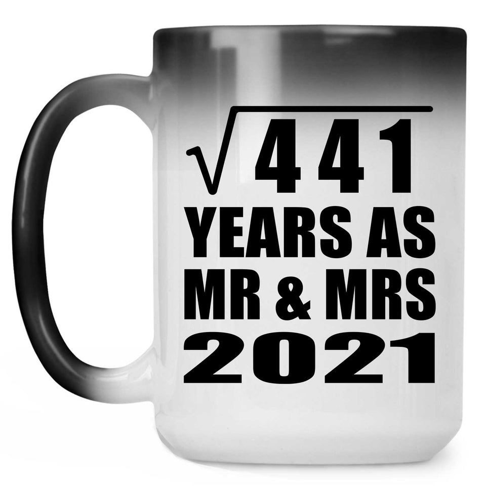 21st Anniversary Square Root of 441 Years As Mr & Mrs 2021 - 15oz Color Changing Mug