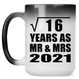 4th Anniversary Square Root of 16 Years As Mr & Mrs 2021 - 15oz Color Changing Mug