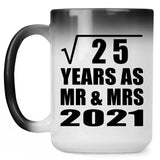 5th Anniversary Square Root of 25 Years As Mr & Mrs 2021 - 15oz Color Changing Mug