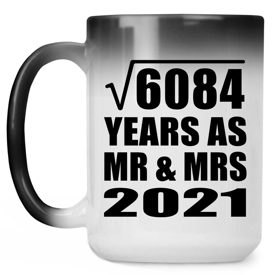 78th Anniversary Square Root of 6084 Years As Mr & Mrs 2021 - 15oz Color Changing Mug
