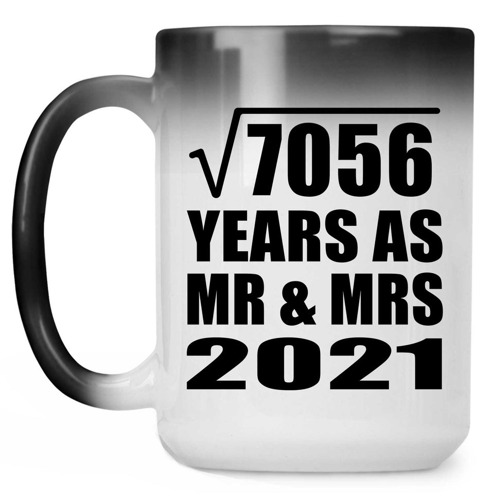 84th Anniversary Square Root of 7056 Years As Mr & Mrs 2021 - 15oz Color Changing Mug