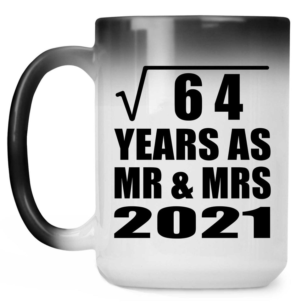 8th Anniversary Square Root of 64 Years As Mr & Mrs 2021 - 15oz Color Changing Mug