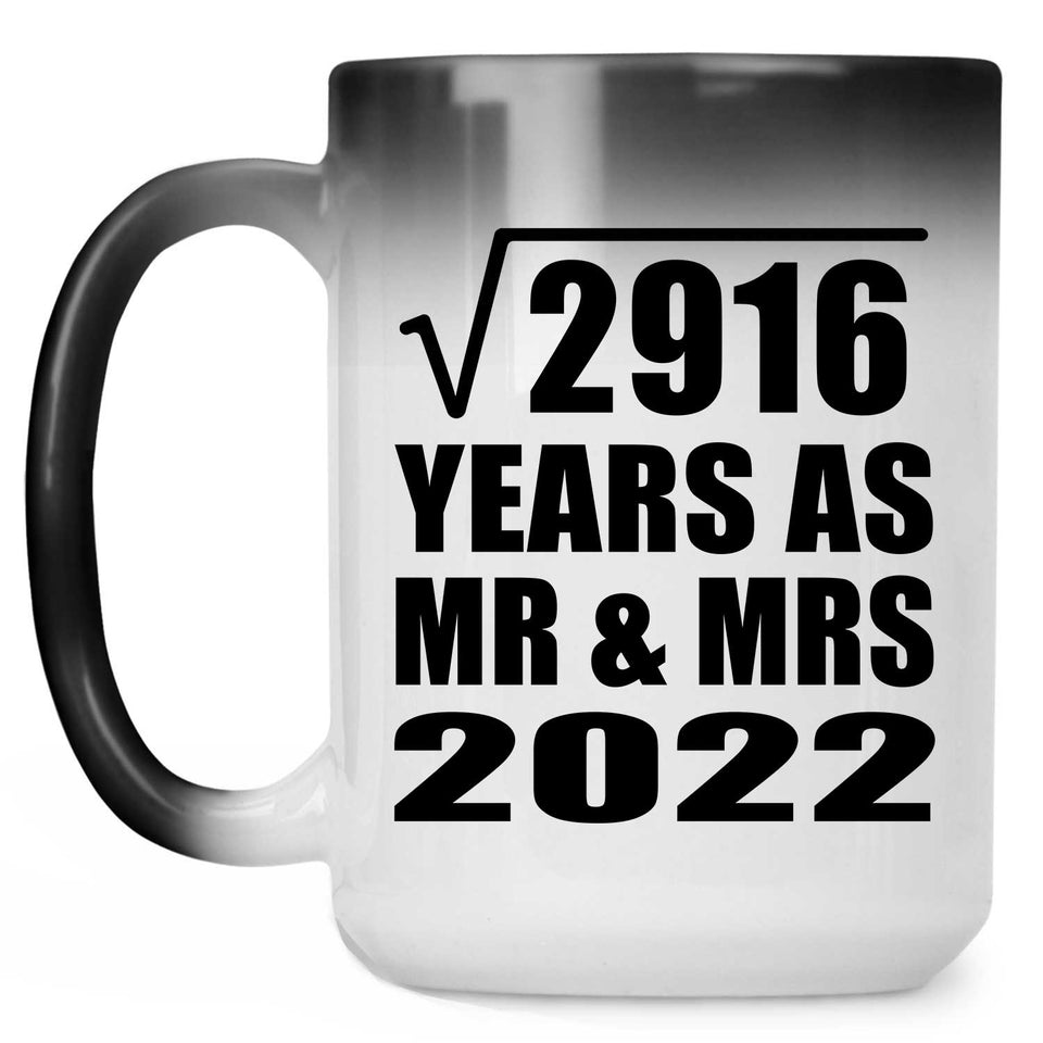 54th Anniversary Square Root of 2916 Years As Mr & Mrs 2022 - 15oz Color Changing Mug