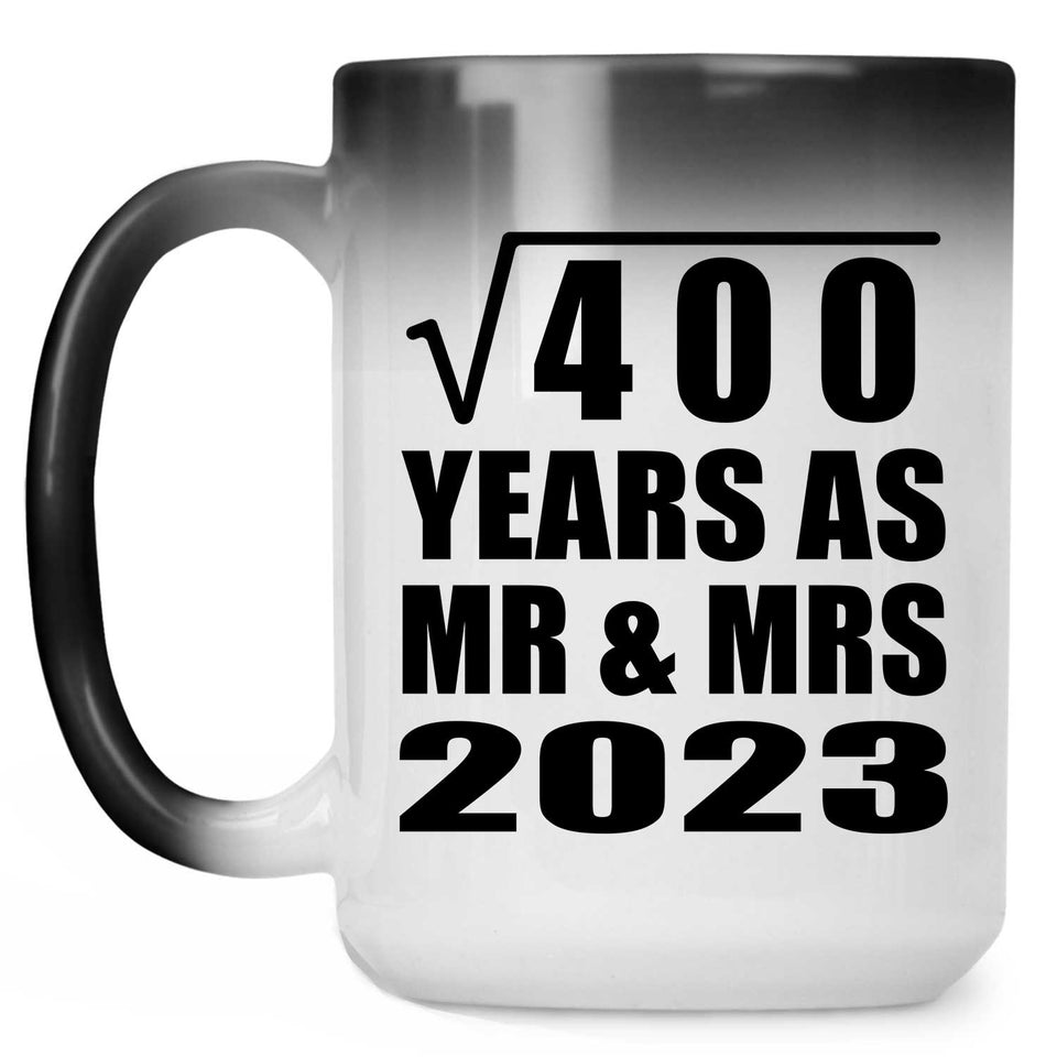 20th Anniversary Square Root of 400 Years As Mr & Mrs 2023 - 15oz Color Changing Mug