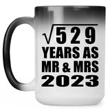 23rd Anniversary Square Root of 529 Years As Mr & Mrs 2023 - 15oz Color Changing Mug
