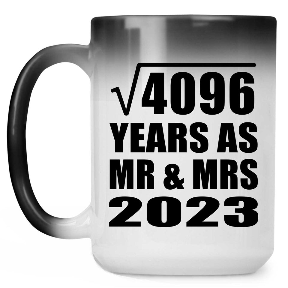 64th Anniversary Square Root of 4096 Years As Mr & Mrs 2023 - 15oz Color Changing Mug