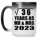 6th Anniversary Square Root of 36 Years As Mr & Mrs 2023 - 15oz Color Changing Mug
