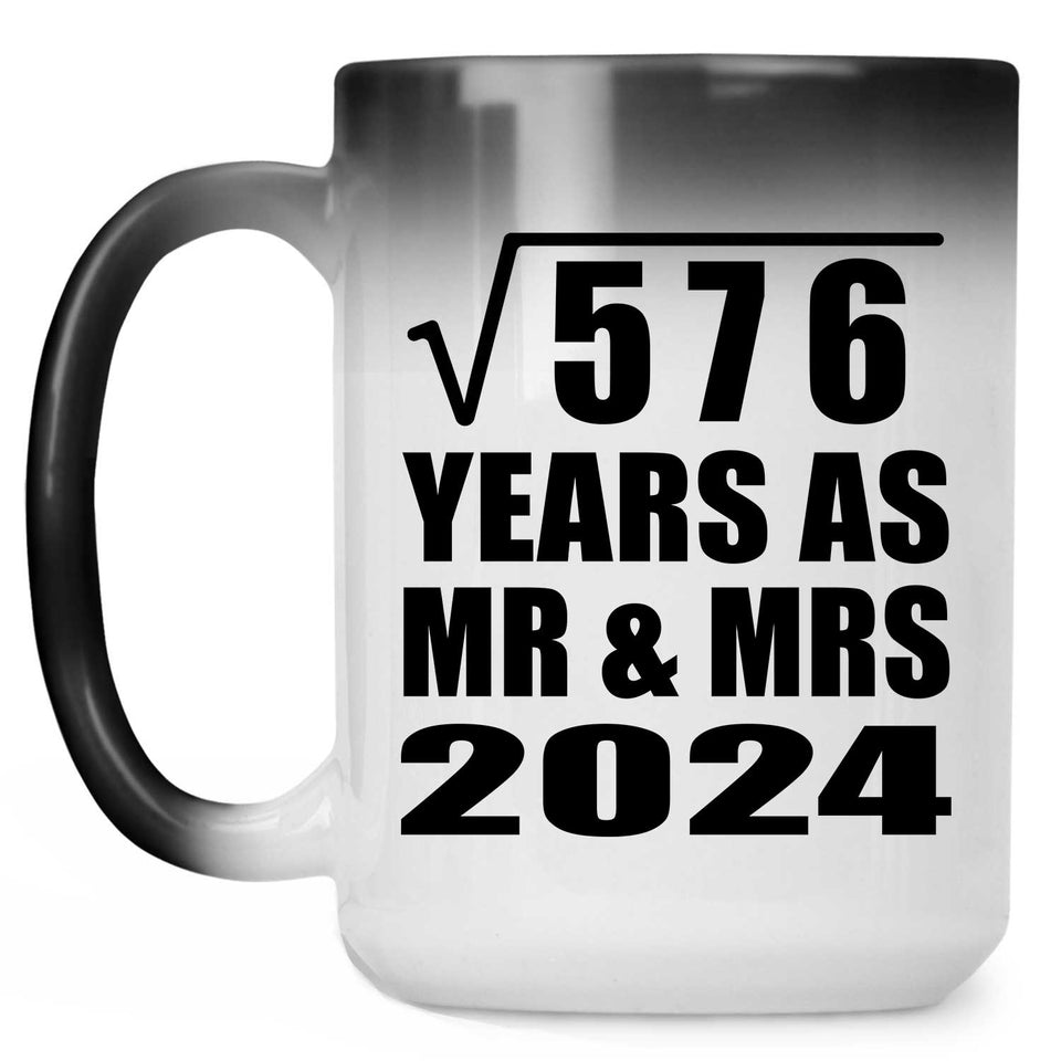 24th Anniversary Square Root of 576 Years As Mr & Mrs 2024 - 15oz Color Changing Mug