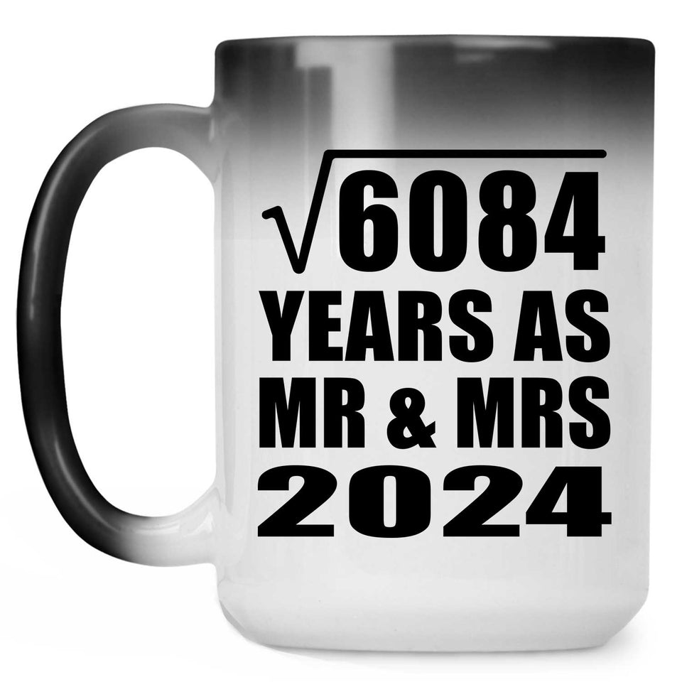 78th Anniversary Square Root of 6084 Years As Mr & Mrs 2024 - 15oz Color Changing Mug