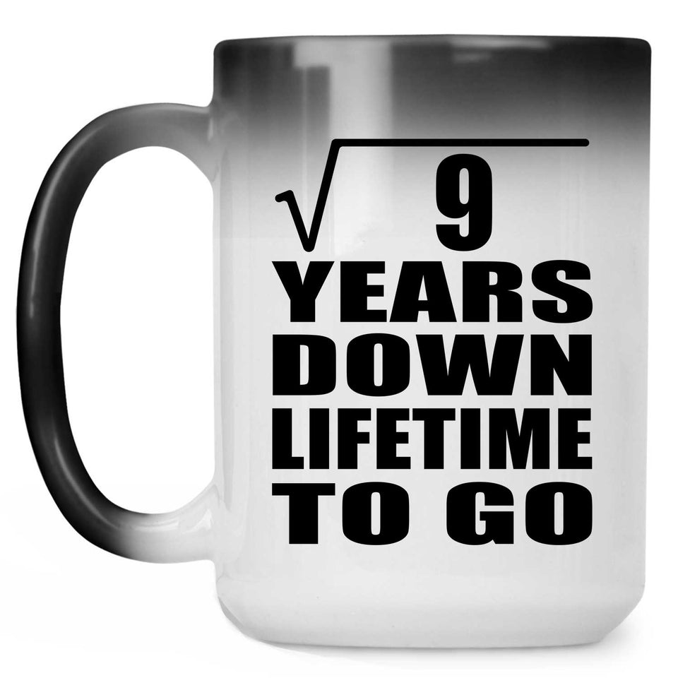 3rd Anniversary Square Root of 9 Years Lifetime To Go - 15oz Color Changing Mug