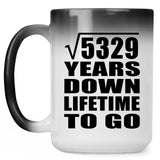 73rd Anniversary Square Root of 5329 Years Lifetime To Go - 15oz Color Changing Mug