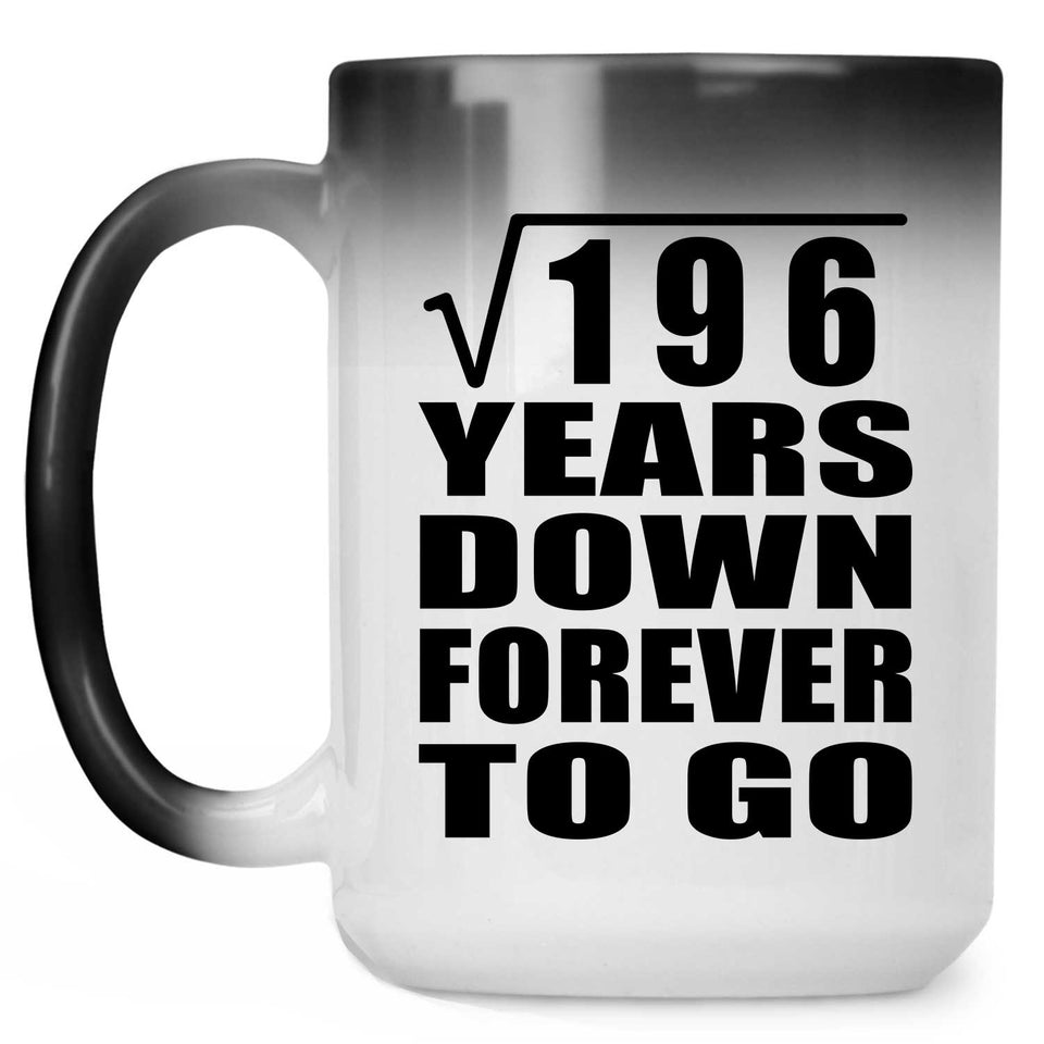 14th Anniversary Square Root of 196 Years Down Forever To Go - 15oz Color Changing Mug