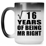 4th Anniversary Square Root of 16 Years of Being Mr Right - 15oz Color Changing Mug