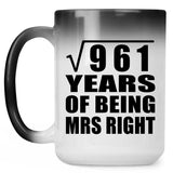 31st Anniversary Square Root of 961 Years of Being Mrs Right - 15oz Color Changing Mug