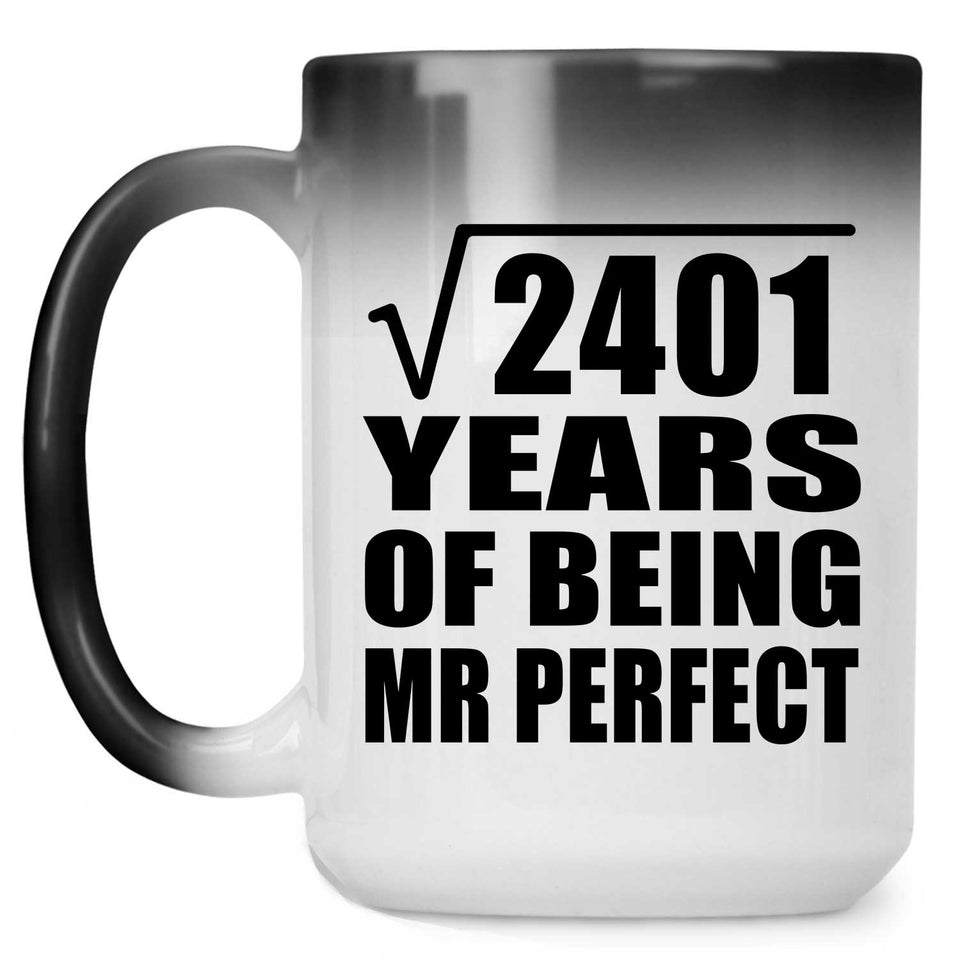 49th Anniversary Square Root of 2401 Years of Mr Perfect - 15oz Color Changing Mug
