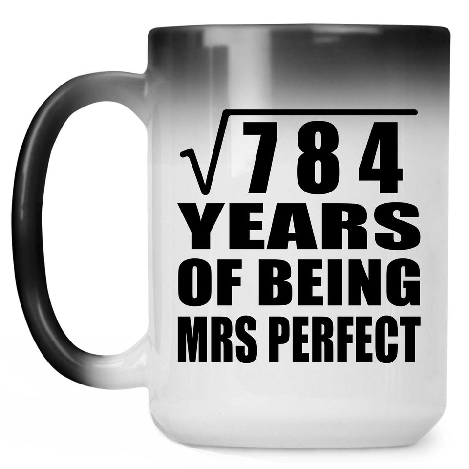 28th Anniversary Square Root of 784 Years of Mrs Perfect - 15oz Color Changing Mug