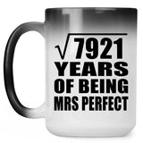 89th Anniversary Square Root of 7921 Years of Mrs Perfect - 15oz Color Changing Mug