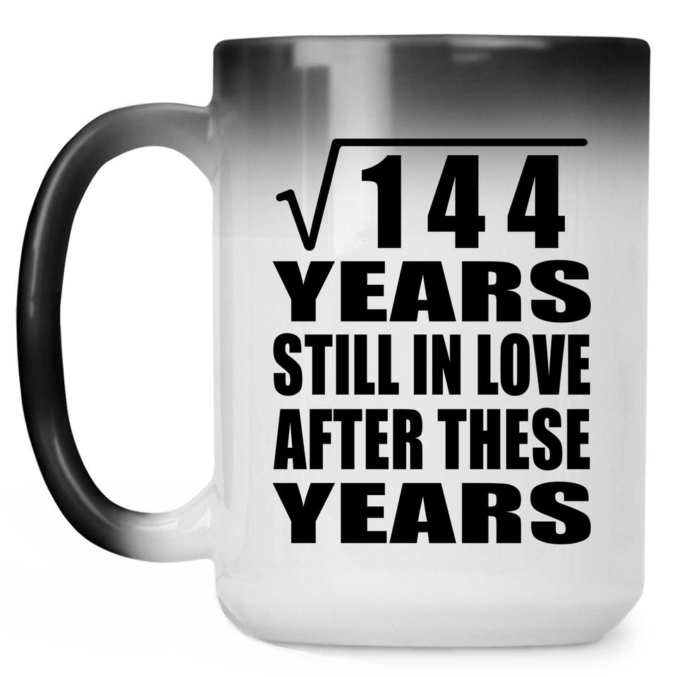 12th Anniversary Square Root of 144 Years Still In Love - 15oz Color Changing Mug