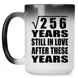 16th Anniversary Square Root of 256 Years Still In Love - 15oz Color Changing Mug