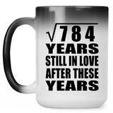 28th Anniversary Square Root of 784 Years Still In Love - 15oz Color Changing Mug
